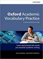 Oxford Academic Vocabulary Practice : lower-intermediate B1