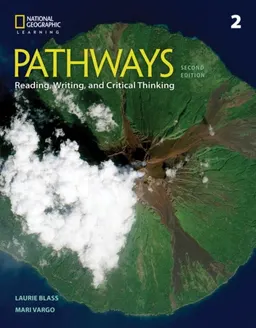 Pathways 2 : reading, writing, and critical thinking