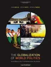 The globalization of world politics : an introduction to international relations