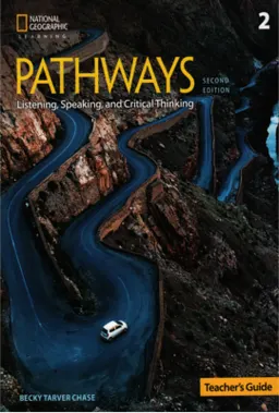 Pathways 2 : listening, speaking and critical thinking. Teacher's guide