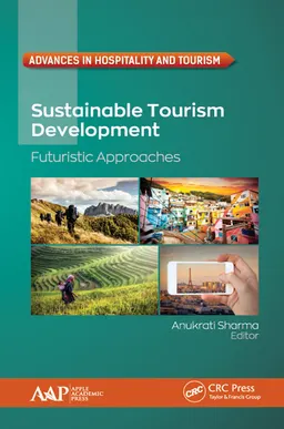 Sustainable tourism development : futuristic approaches