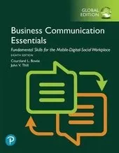 Business communication essentials : fundamental skills for the mobile-digital-social workplace