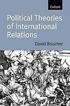 Political Theories of International Relations: from Thucydides to the present