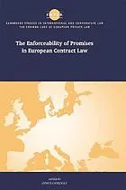 The enforceability of promises in European contract law