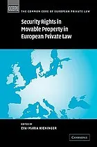 Security Rights in Movable Property in European Private Law