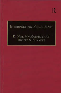 Interpreting precedents: a comparative study