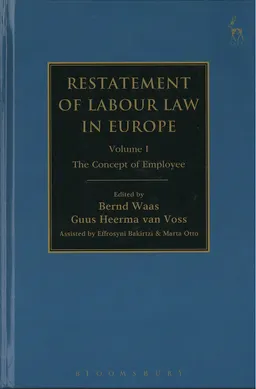 Restatement of labour law in Europe. Volume 1. The concept of employee