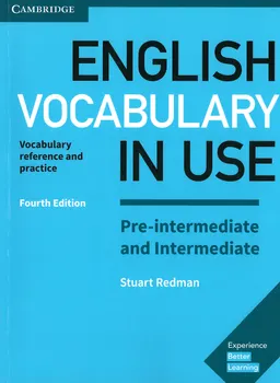 English vocabulary in use: pre-intermediate & intermediate : vocabulary reference and practice: with answers