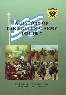 A history of the Hellenic army 1812-1997