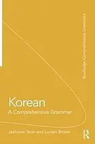 Korean : a comprehensive grammar