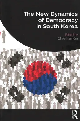 The new dynamics of democracy in South Korea