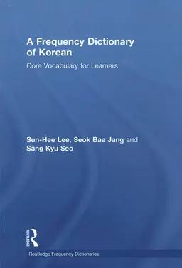 A frequency dictionary of Korean : core vocabulary for learners