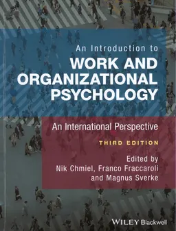 An introduction to work and organizational psychology : an international perspective