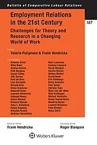 Employment relations in the 21st century : challenges for theory and research in a changing world of work : [electronic resource]
