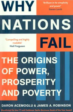 Why nations fail : the origins of power, prosperity, and poverty