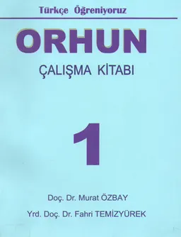 ORHUN. Calisma kitabi №1 : Рабочая тетрадь