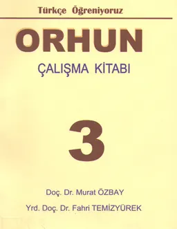 ORHUN. Calisma kitabi №3 : Рабочая тетрадь