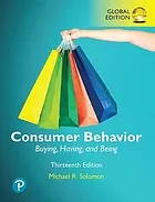 Consumer behavior : buying, having, and being