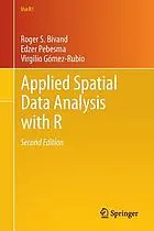 Applied spatial data analysis with R