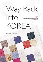 Way back into Korea : A new insight by a native anthropologist come home