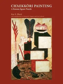 Ch'aekkŏri painting : a Korean jigsaw puzzle