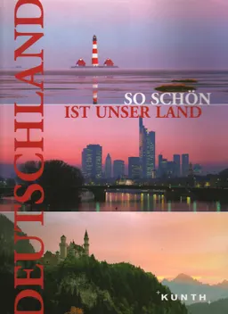 Deutschland: So schön ist unser Land