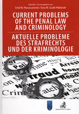 Current problems of the penal law and criminology