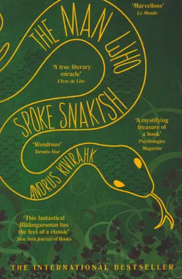 The man who spoke snakish