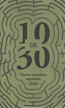 10 de 30 Nueva narrativa espanola 2020