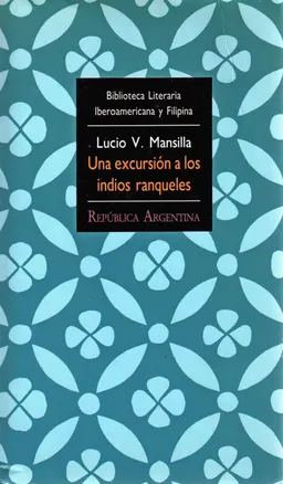 Una excursion a los indios rangueles