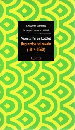 Recuerdos del pasado (1814-1860)
