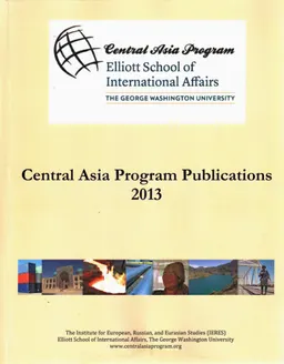 Central Asia Program Publications 2013