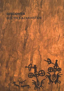 Discover South Kazakhstan