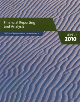 Financial reporting and analysis. Level 1. Volume 3 : CFA program curriculum