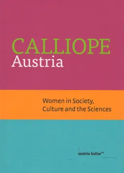 Calliope Austria: women in society, culture and the sciences