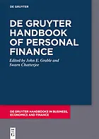 De Gruyter Handbook of Personal Finance : [electronic resource]