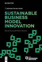 Sustainable business model innovation : [electronic resource]