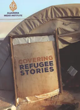 Covering Refugee stories : Handbook