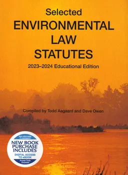 Selected environmental law statutes : 2023-2024 Educational Edition