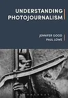 Understanding photojournalism