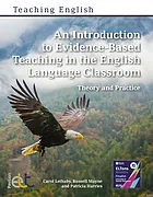 An introduction to evidence-based teaching in the English language classroom : theory and practice