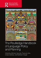 The Routledge handbook of language policy and planning