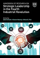 Handbook of research on strategic leadership in the fourth industrial revolution