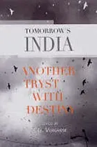 Tomorrow's India, another tryst with destiny