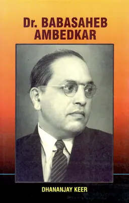 Dr. Ambedkar : Life and mission