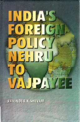 India's foreign policy : Nehru to Vajpayee
