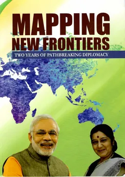 Mapping New Frontiers : two years of pathbreaking diplomacy