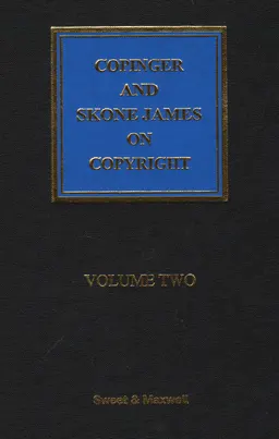 Copinger and Skone James on copyright. Volume two