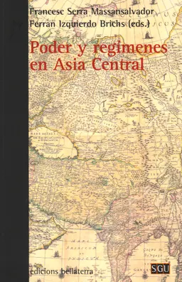 Poder y regímenes en Asia Central