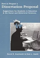 How to prepare a dissertation proposal : suggestions for students in education and the social and behavioral sciences